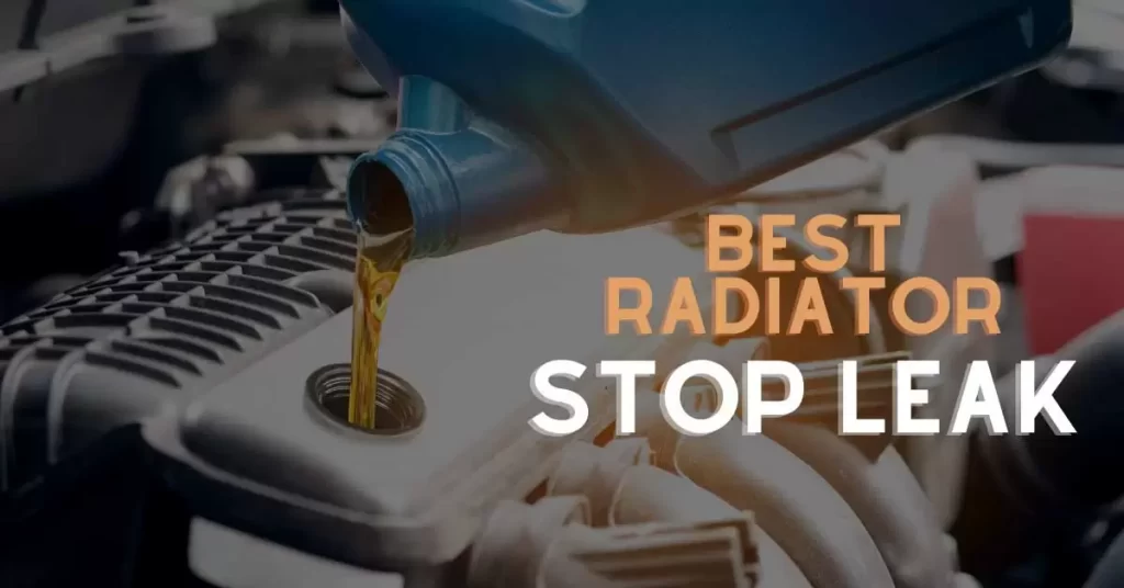 Best Radiator Stop Leak