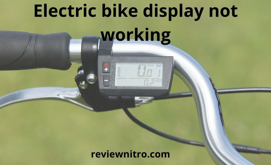 Electric bike display not working: top 4 tips & helpful guide